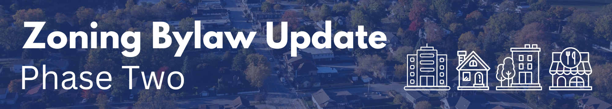 Zoning Bylaw Update Phase Two banner